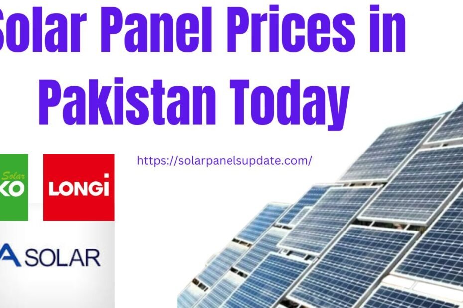 Solar Panel Prices in Pakistan Today